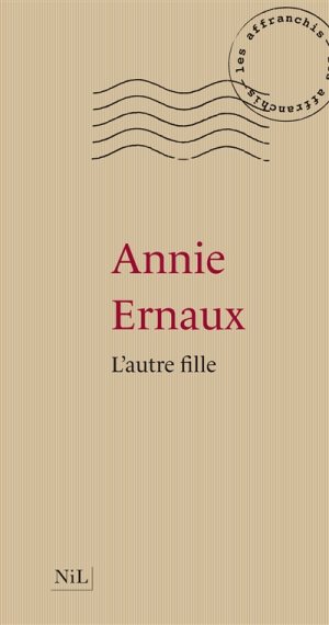  L'autre fille, Annie Ernaux