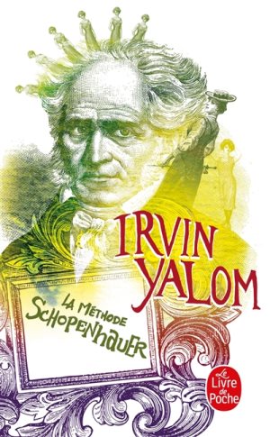 La méthode Schopenhauer, Irvin D. Yalom